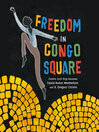 Cover image for Freedom in Congo Square